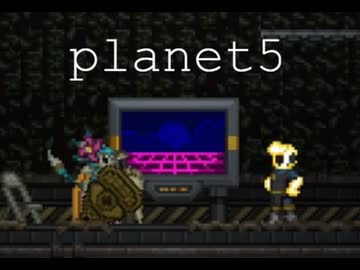 【ゆっくり】新しい星々を巡るplanet5【Starbound】