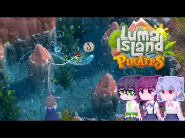 【Luma Island】こはルマ day 81