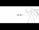 I am me I /ChiyoRi feat.重音テト