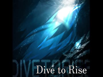 Dive to Rise - L'Av-en-Ir (初音ミク)