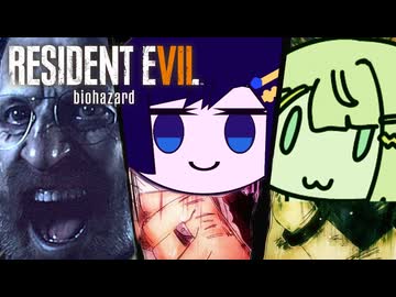 【BIOHAZARD7】ここまで来たら、言葉じゃねぇだろ！！【CevioAI & A.I.VOICE実況】