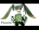【初音ミク】Fluorite/7toKi【オリジナル】