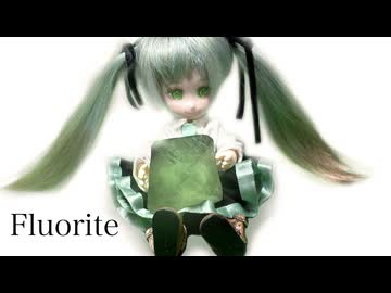 【初音ミク】Fluorite/7toKi【オリジナル】