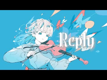 【歌ってみた】Reply -kz(Iivetune)/かぐや（cv.夏吉ゆうこ）from 超かぐや姫！【晴る】