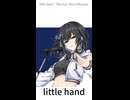 little hand(short) / TKp feat. 宮舞モカ