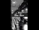 BlueRain / kunatomix