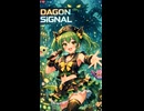 DAGON SiGNAL