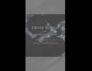 CROSS WORLD feat. Ci flower & 双葉湊音【Takeching】#shorts