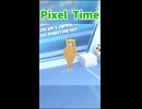 PixelパンティーテックスニジカTime