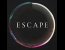 Escape - Ayame
