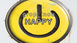 group_inou - HAPPY [ピアノ楽譜] - ニコニコ動画
