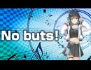 【Synthesizer V2 宮舞モカ】No buts!【Cover】