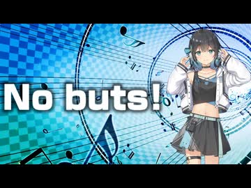 【Synthesizer V2 宮舞モカ】No buts!【Cover】