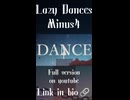 [R&B/House] Lazy Dance - -4℃ (Official Audio)