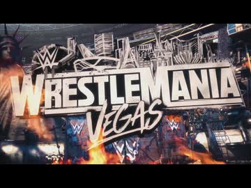 レッスルマニア42 -Day.1- part,1（4/18）