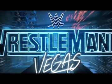 レッスルマニア42 -Day.1- part,3（4/18）