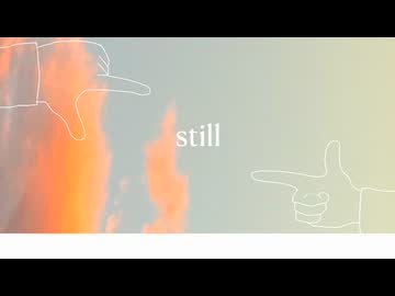 still / WaKA-feat.知声