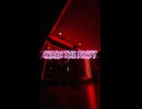 vividBADSQUATの『CRASH THE PARTY』踊ってみた□