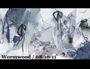 Wormwood / 08:10-11