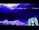Happy Endings are NOT Fiction