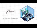 Overtime Revelation feat. ついなちゃん