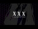 【L'Arc-en-Ciel】X X X【初音ミクV4X】