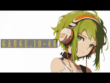 GAUGE.10-46 / ぽる feat. GUMI