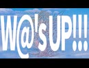 W@'s UP!!! feat.可不/小夜