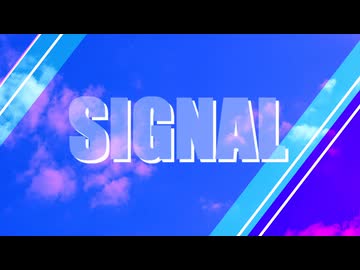 SIGNAL/宮舞モカ