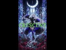 CRESCENT – 鬼斬 feat. 夢ノ結唱ROSE