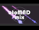 音MAD-mix放送【アーカイブ】