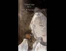 【歌ってみた】「About me / 蝶々P」covered by 猫 The Sappiness