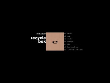 2nd album"recycle box" teaser