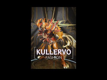 [warframe]KULLERVO FASHION