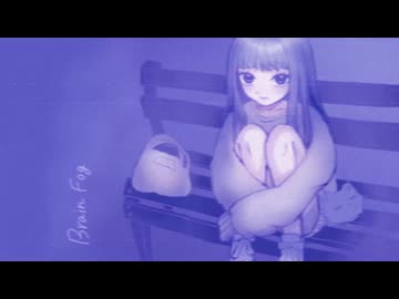 Brain Fog feat.IA:[R]