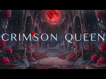 CRIMSON QUEEN(Re) – 鬼斬 feat. 夢ノ結唱AVER&ROSE