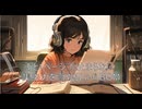 “あと1ページ”が止まらない。集中力を高めるLo-fi BGM【作業・勉強・読書・睡眠のためのBGM】
