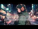 眠れない夜に、街へ出る。｜Emotional Lo-fi & Chill Pop【作業・勉強・読書・睡眠のためのBGM】