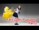 Fart Goes Pupupoo Part2　オナラがピッピップー英語版パート2