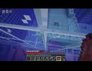 適当にやっていくマインクラフト総集編391～400