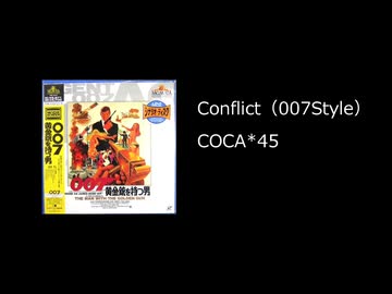 Conflict（007Style version）