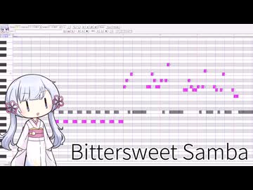 つくよみちゃんで「Bittersweet Samba」