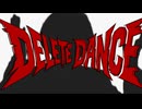 Delete Dance