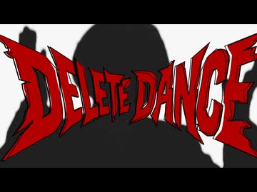 Delete Dance