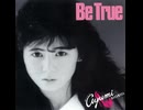 H264 「Be True」 (1985) 中村あゆみセカンドアルバム全曲2019年リマスター版