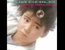 H264 FAIR CHILD (1986) 中村あゆみサードアルバム全曲集