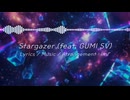 【ORIGINAL】Stargazer (feat. GUMI SV) / Imi°【Audio】