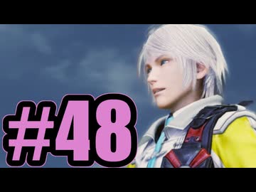 【実況】世界が終わる13日――その始まりに、あの人が目覚めた【LRFF13】#48