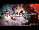 Confused Memories【NAO】