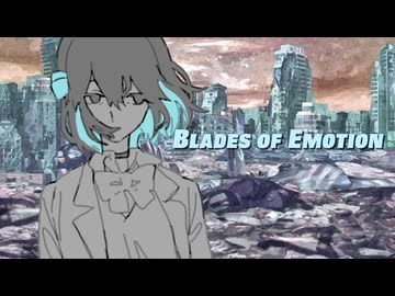 Blades of Emotion ~TV ver~ / DEN feat.宮舞モカ